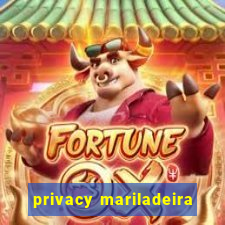 privacy mariladeira